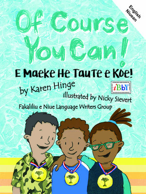 cover image of Of Course You Can / E Makeke He Taute e Koe!